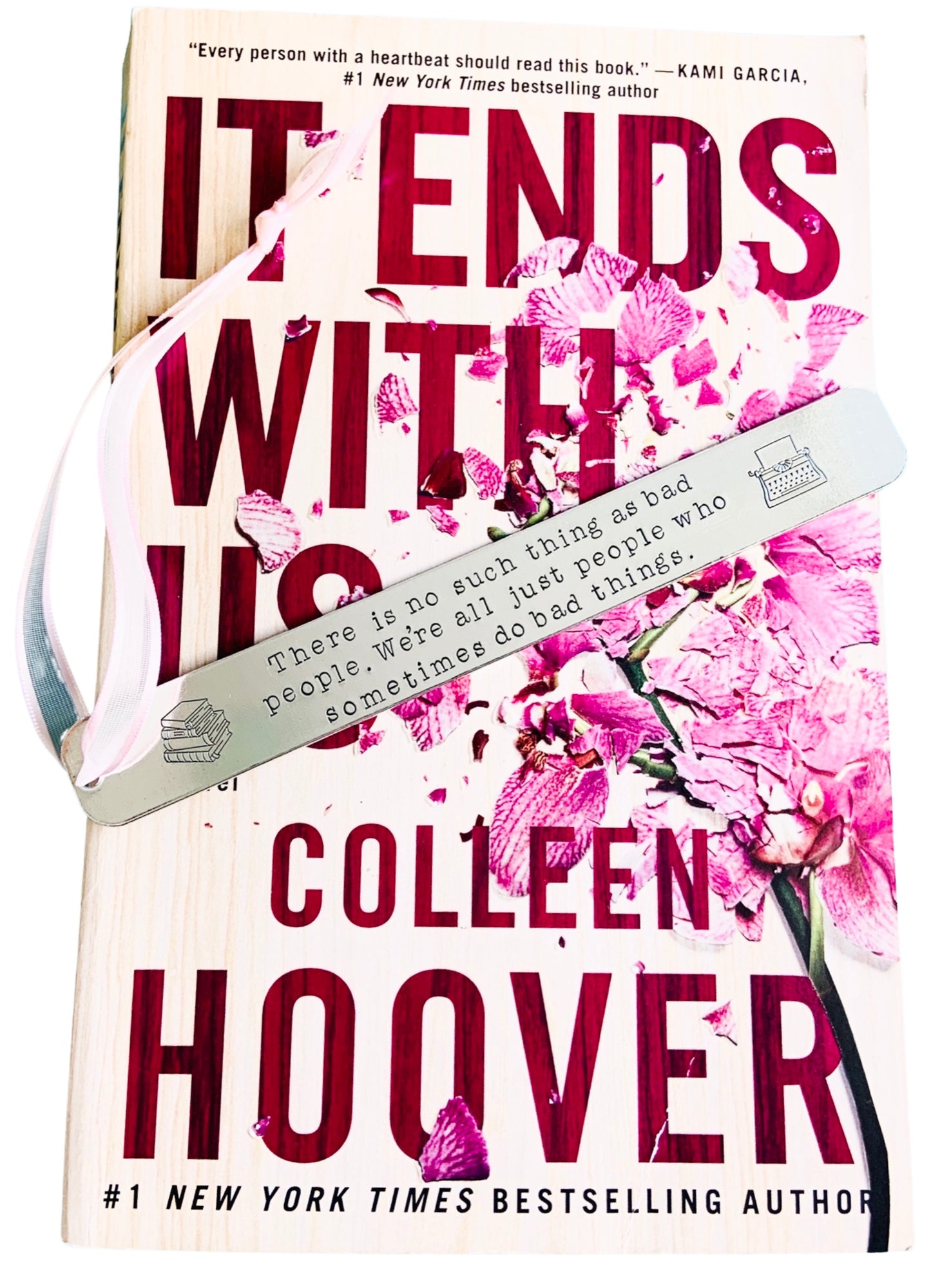 There is no such thing as bad people | Colleen Hoover - Bookmark