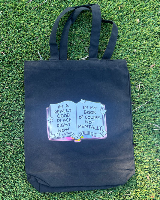 In a really good place right now | Tote Bag