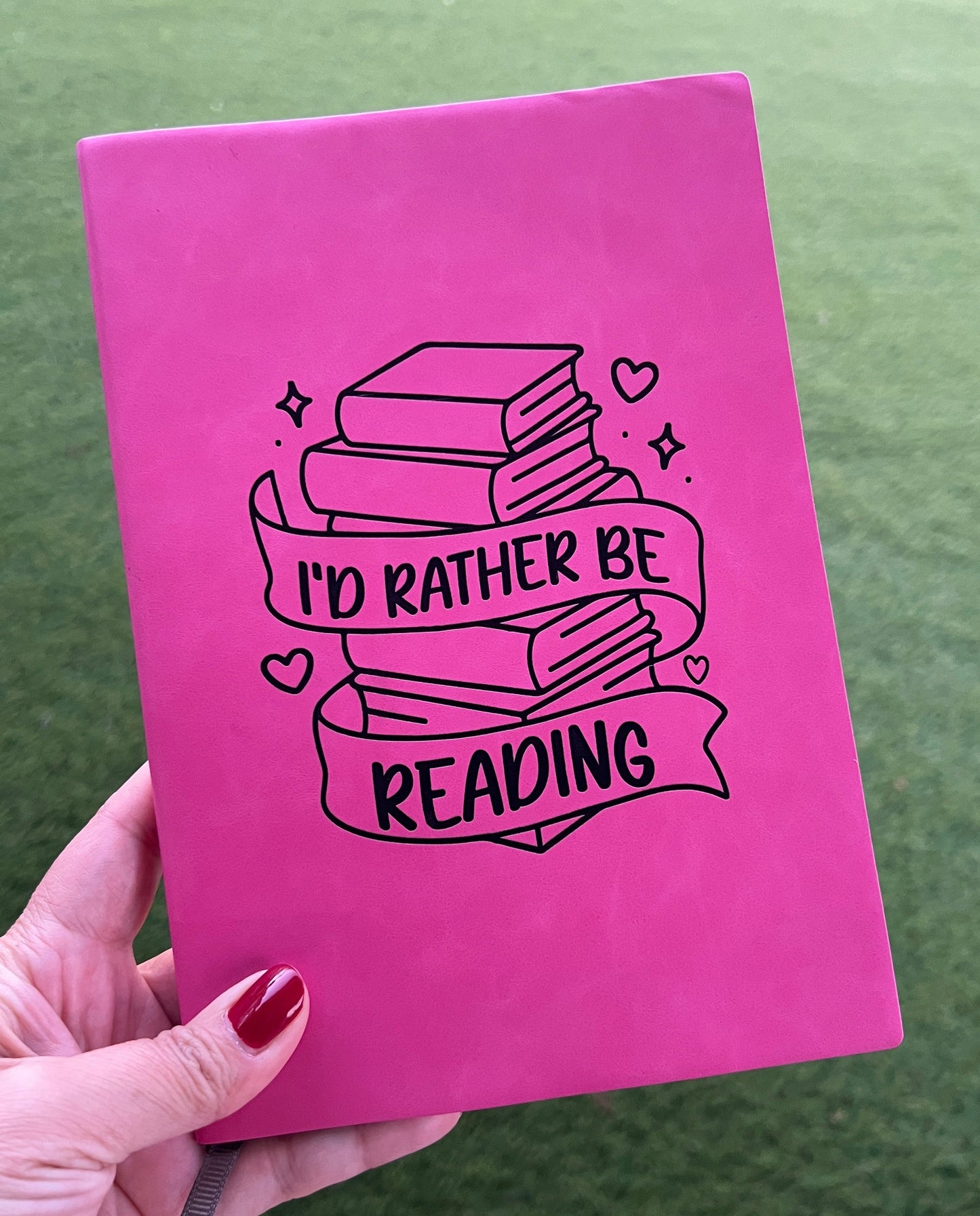 I'd rather be reading | Notebook | Journal
