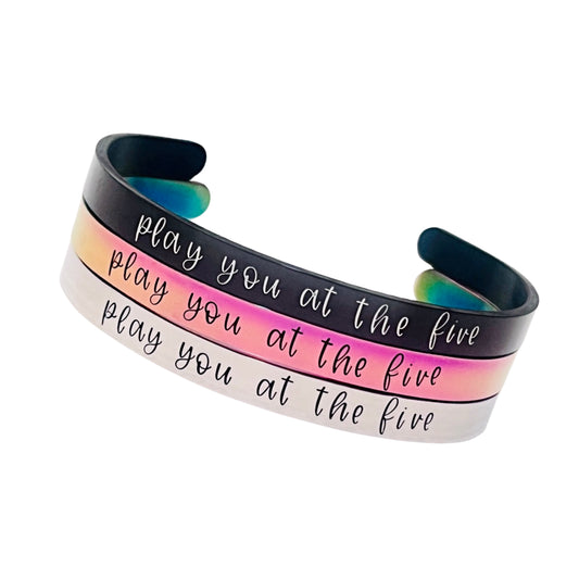 Play you at the five | Kennedy Ryan| Cuff Bracelet