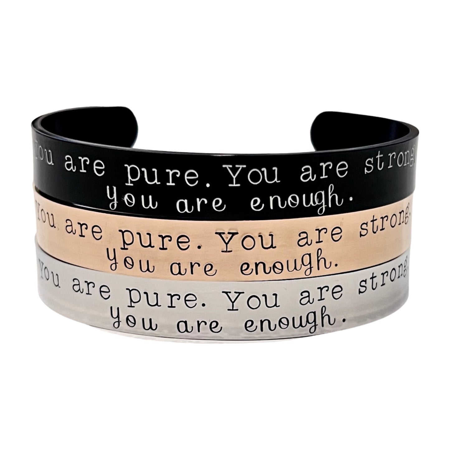 You are pure. You are strong. You are enough. | Kennedy Ryan | Cuff Bracelet
