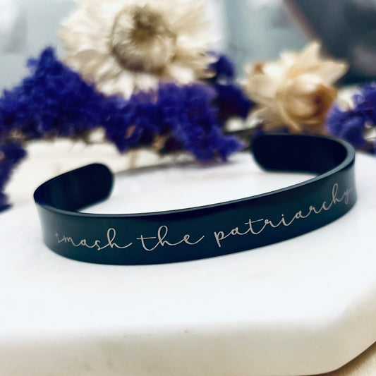 Smash the patriarchy | Cuff Bracelet