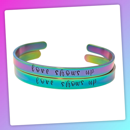 Love Shows Up | Cuff Bracelet