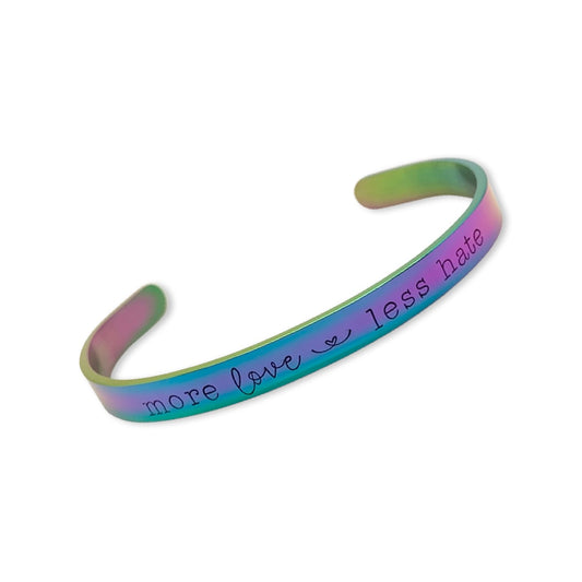 More Love Less Hate - Cuff Bracelet