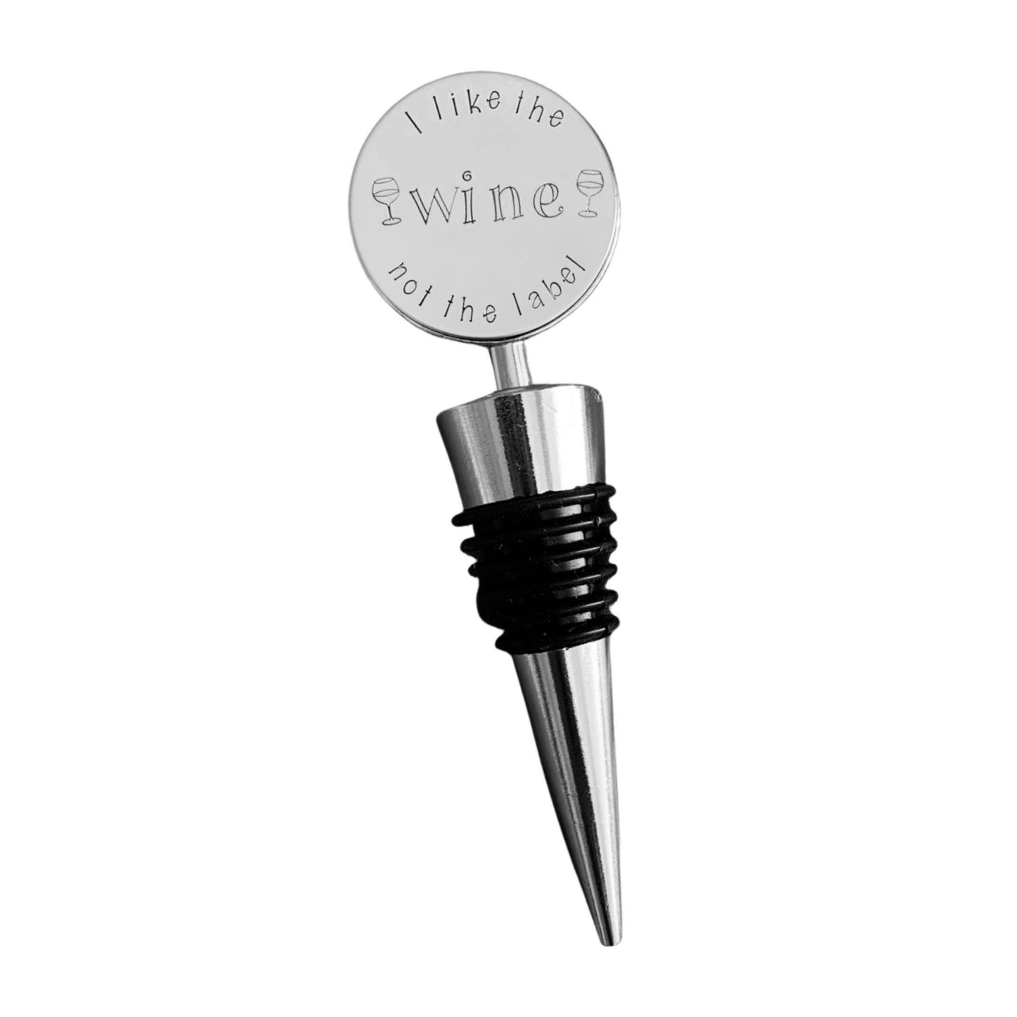 I like the wine, not the label - Wine Stopper