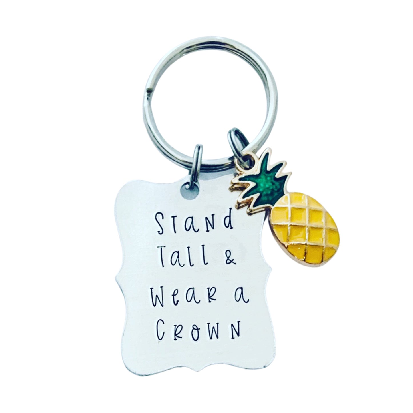 Stand tall & wear a crown | Key Chain