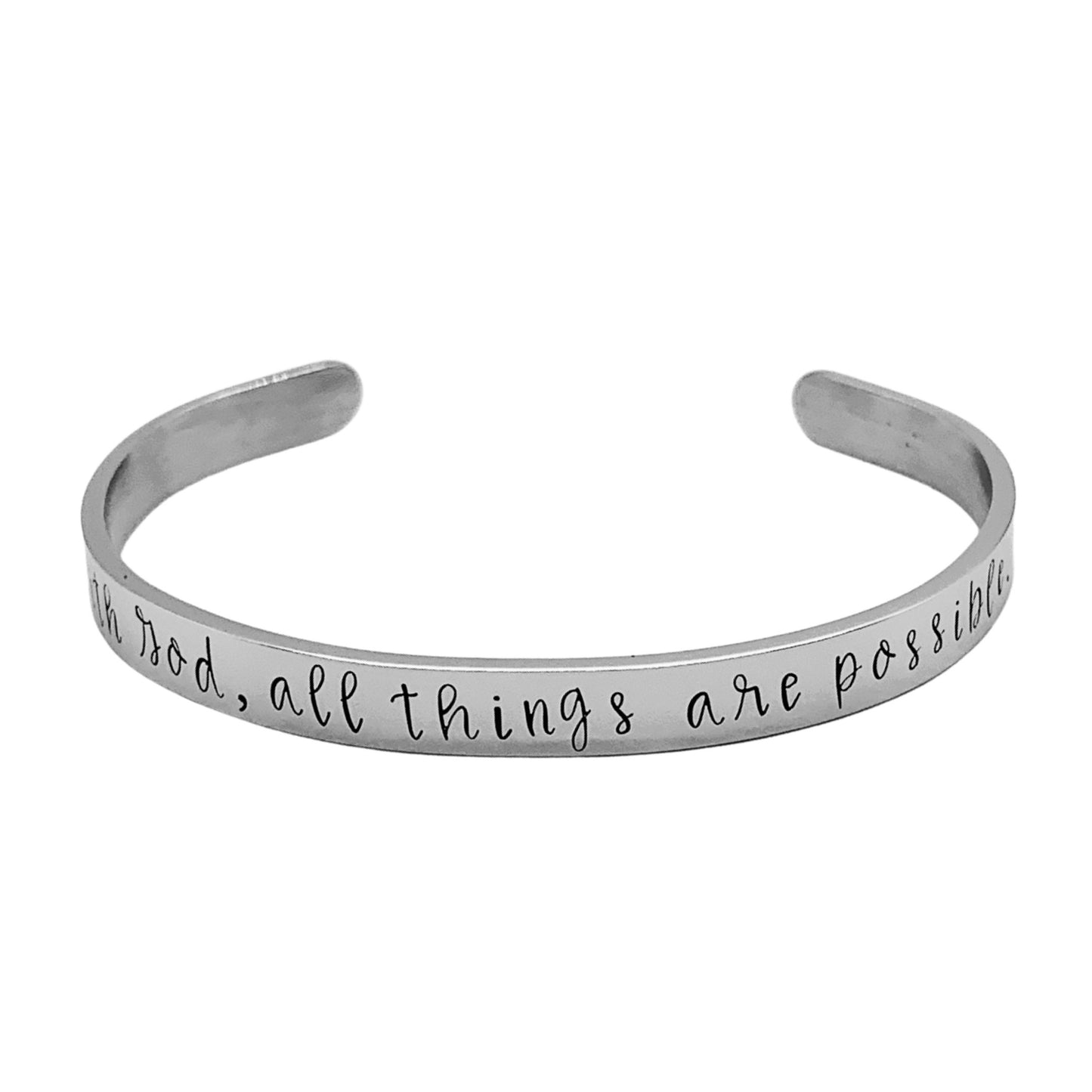 With God, all things are possible - Cuff Bracelet