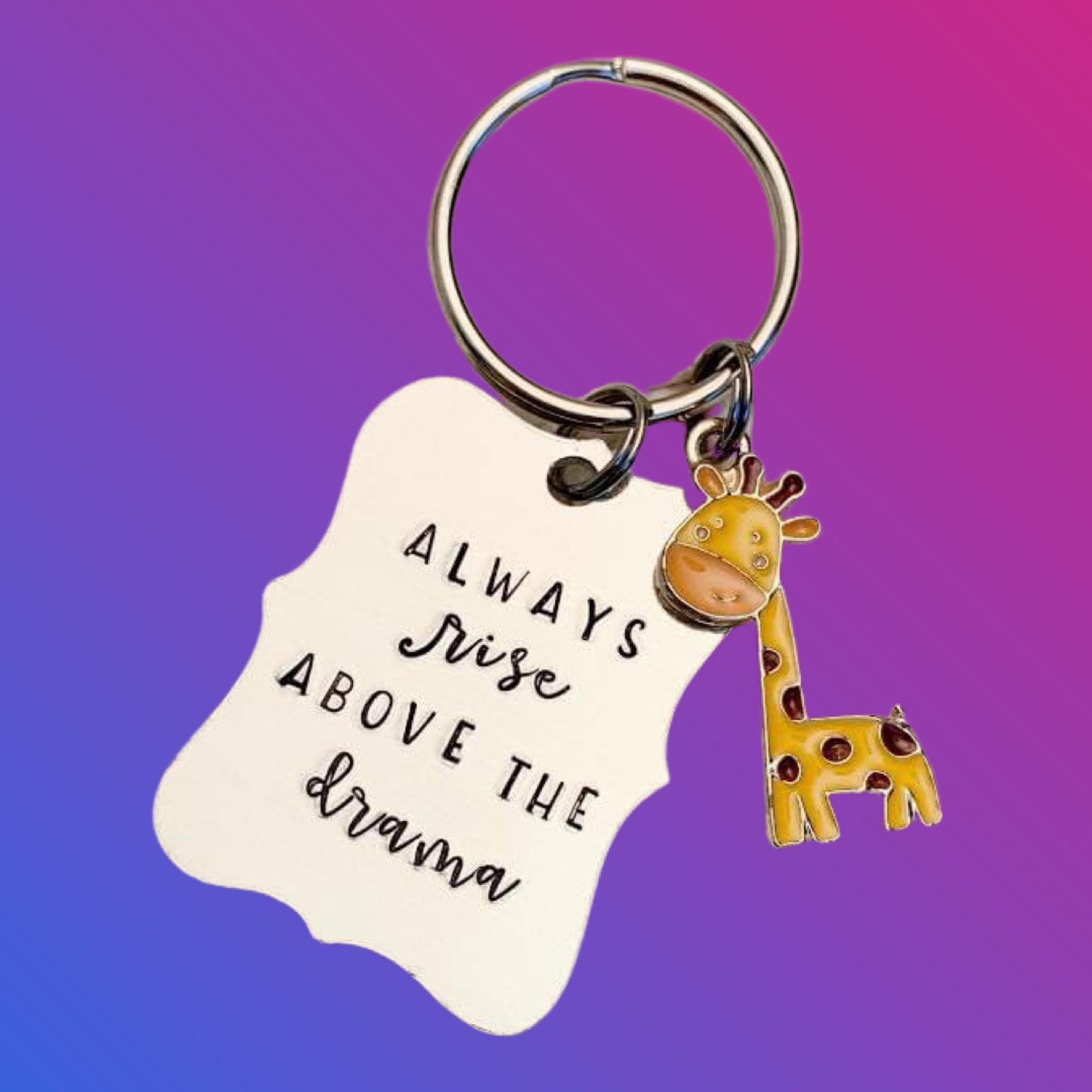 Always rise above the drama | Key Chain