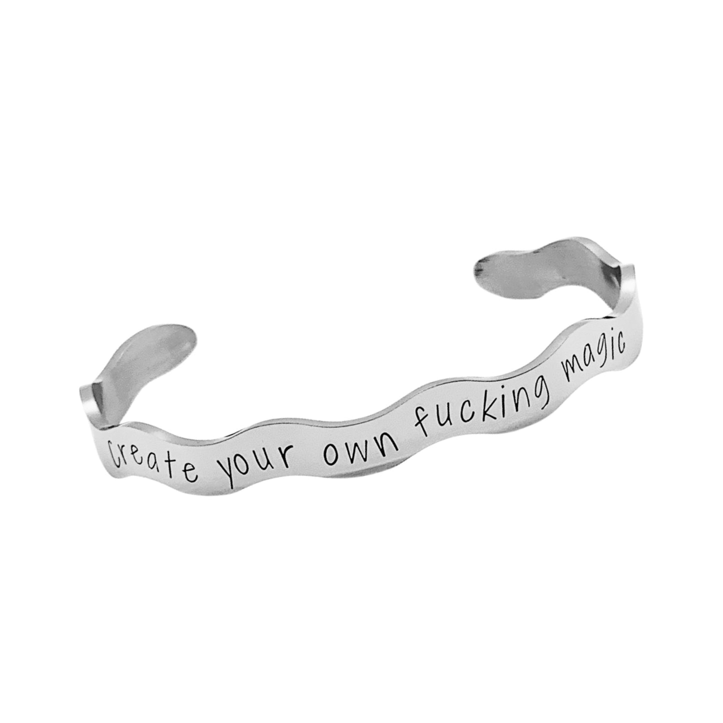 Create your own f*cking magic - Cuff Bracelet