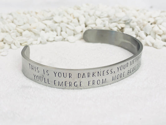 This is your darkness, your metamorphosis... (Jennifer Miller) - Cuff Bracelet